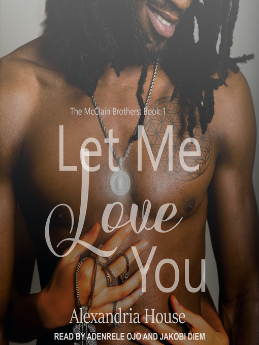 Title details for Let Me Love You by Alexandria House - Available